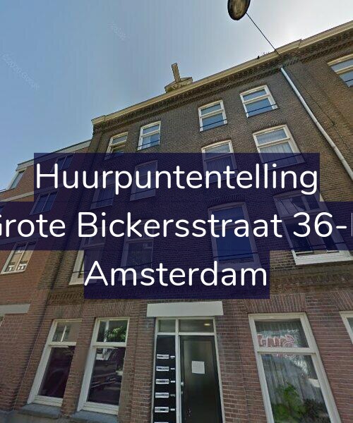 Foto gevel Huurpuntentelling voor Grote Bickersstraat 36-D, Amsterdam