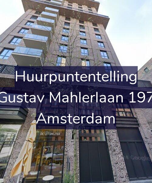 Foto gevel Huurpuntentelling voor Gustav Mahlerlaan 197, Amsterdam
