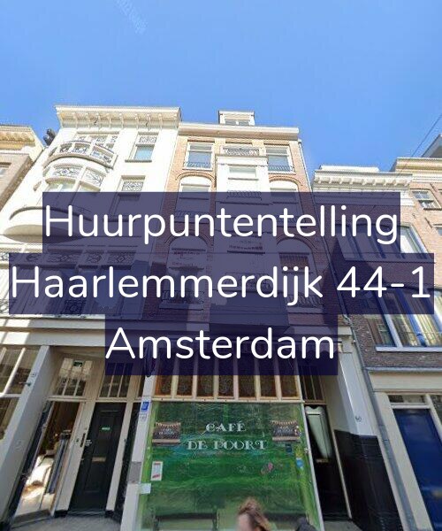 Foto gevel Huurpuntentelling voor Haarlemmerdijk 44-1, Amsterdam