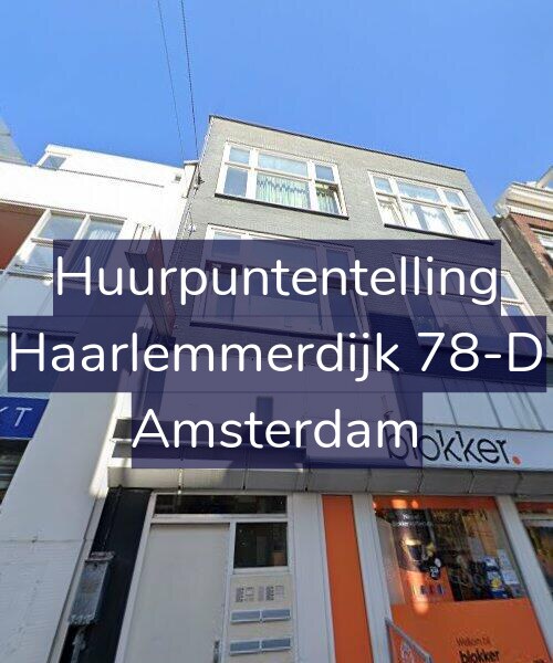 Foto gevel Huurpuntentelling voor Haarlemmerdijk 78-D, Amsterdam