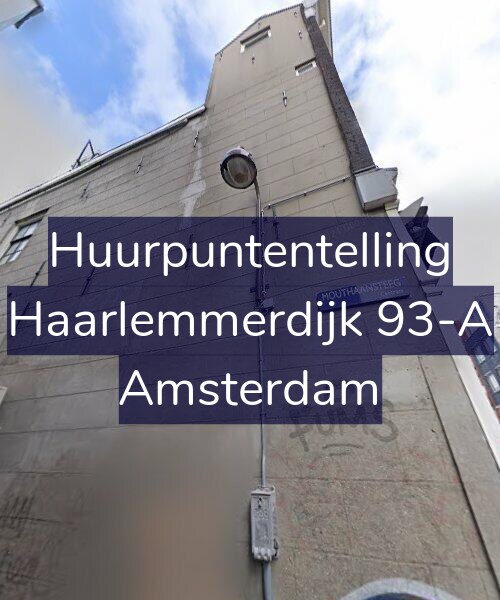 Foto gevel Huurpuntentelling voor Haarlemmerdijk 93-A, Amsterdam