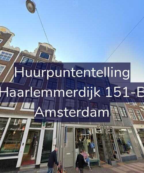 Foto gevel Huurpuntentelling voor Haarlemmerdijk 151-B, Amsterdam