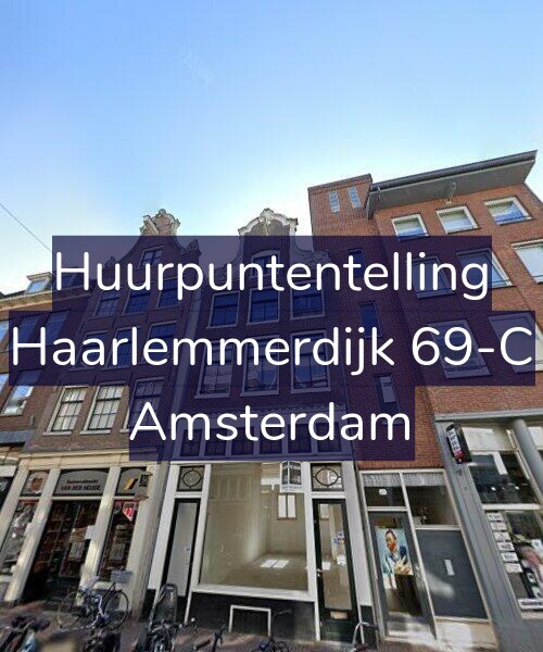 Foto gevel Huurpuntentelling voor Haarlemmerdijk 69-C, Amsterdam