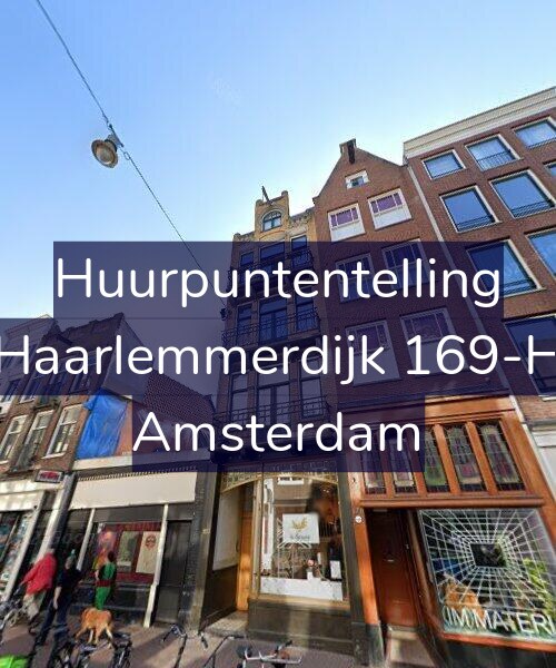 Foto gevel Huurpuntentelling voor Haarlemmerdijk 169-H, Amsterdam