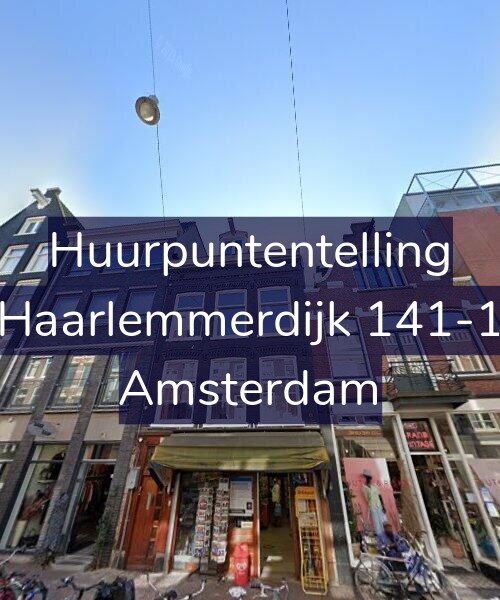 Foto gevel Huurpuntentelling voor Haarlemmerdijk 141-1, Amsterdam