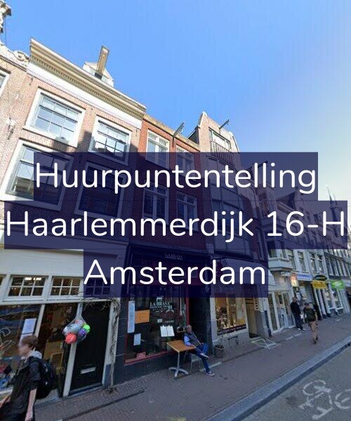 Foto gevel Huurpuntentelling voor Haarlemmerdijk 16-H, Amsterdam