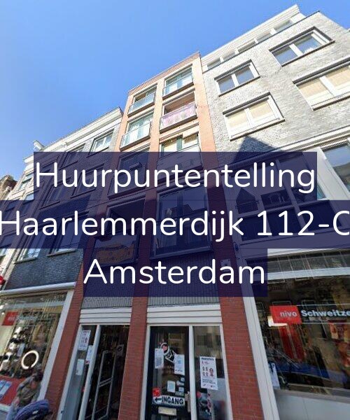 Foto gevel Huurpuntentelling voor Haarlemmerdijk 112-C, Amsterdam