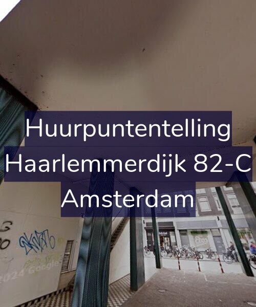 Foto gevel Huurpuntentelling voor Haarlemmerdijk 82-C, Amsterdam