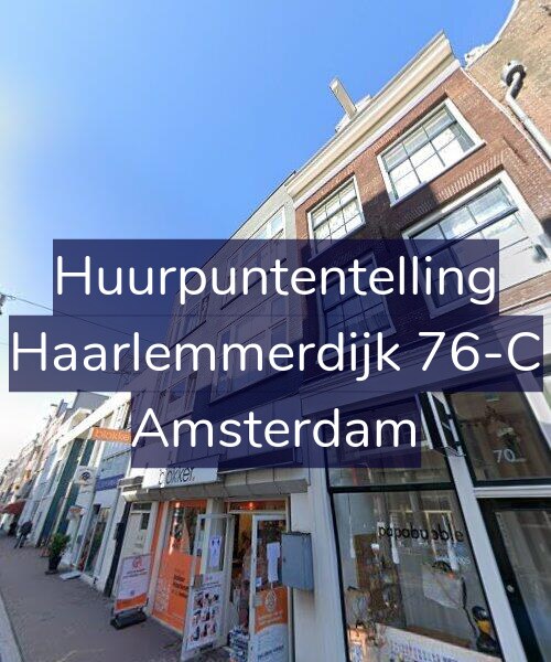 Foto gevel Huurpuntentelling voor Haarlemmerdijk 76-C, Amsterdam