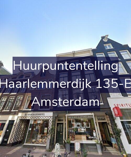 Foto gevel Huurpuntentelling voor Haarlemmerdijk 135-B, Amsterdam