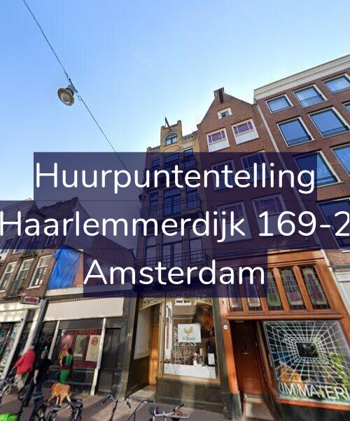 Foto gevel Huurpuntentelling voor Haarlemmerdijk 169-2, Amsterdam