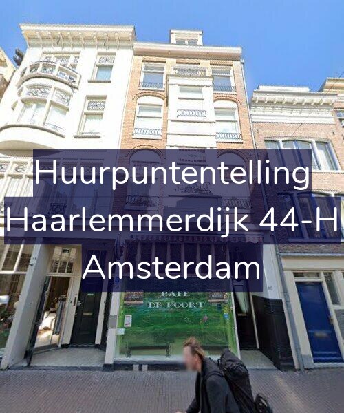 Foto gevel Huurpuntentelling voor Haarlemmerdijk 44-H, Amsterdam