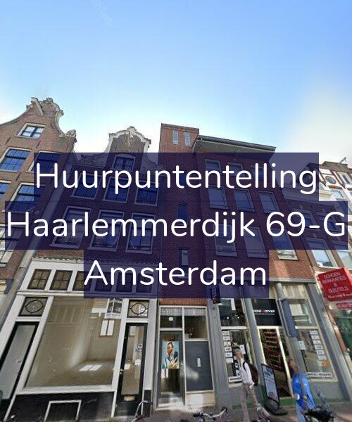 Foto gevel Huurpuntentelling voor Haarlemmerdijk 69-G, Amsterdam
