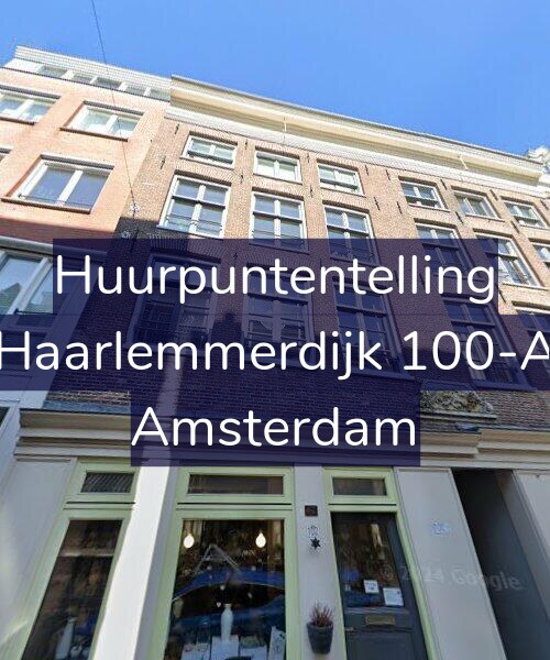 Foto gevel Huurpuntentelling voor Haarlemmerdijk 100-A, Amsterdam