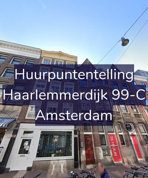 Foto gevel Huurpuntentelling voor Haarlemmerdijk 99-C, Amsterdam