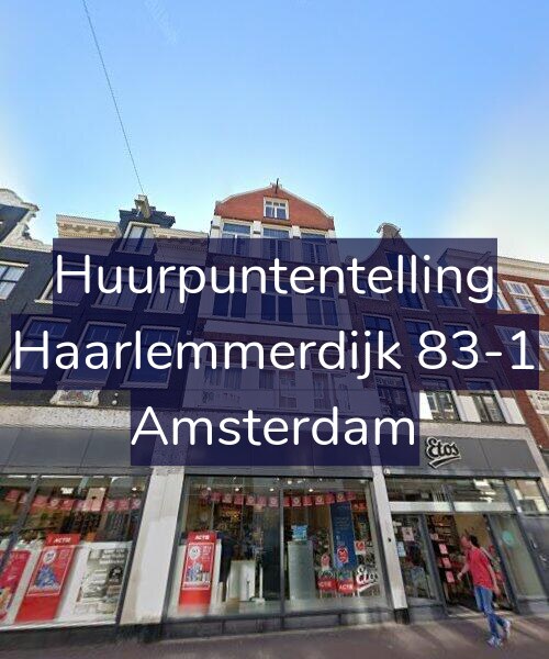 Foto gevel Huurpuntentelling voor Haarlemmerdijk 83-1, Amsterdam