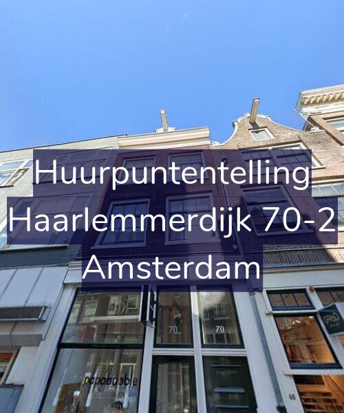 Foto gevel Huurpuntentelling voor Haarlemmerdijk 70-2, Amsterdam