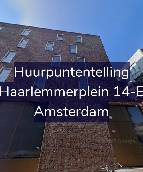 Foto gevel Huurpuntentelling voor Haarlemmerplein 14-E, Amsterdam