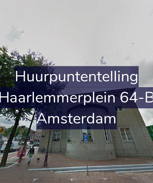 Foto gevel Huurpuntentelling voor Haarlemmerplein 64-B, Amsterdam