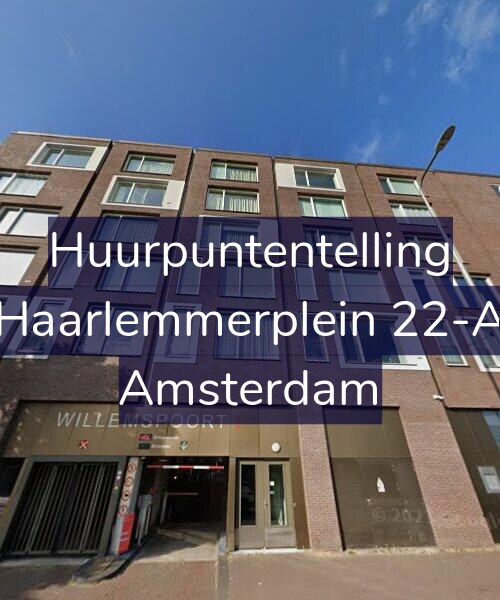 Foto gevel Huurpuntentelling voor Haarlemmerplein 22-A, Amsterdam