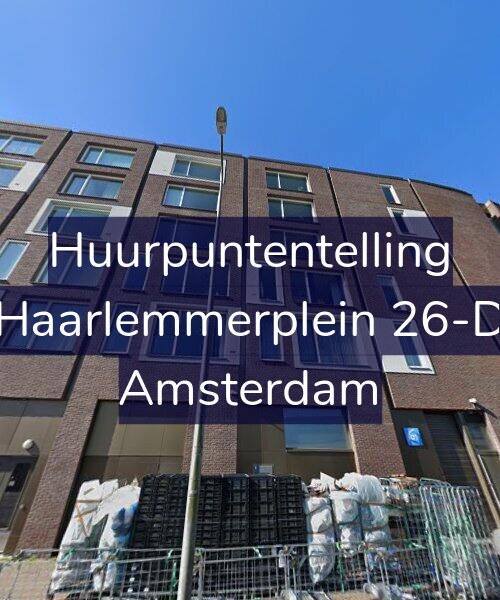 Foto gevel Huurpuntentelling voor Haarlemmerplein 26-D, Amsterdam