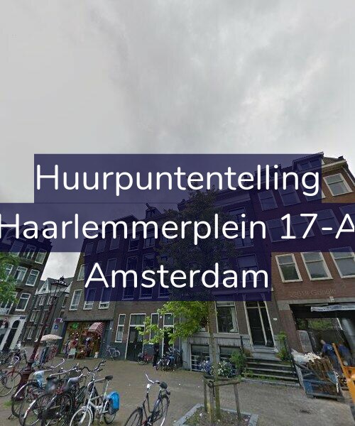 Foto gevel Huurpuntentelling voor Haarlemmerplein 17-A, Amsterdam
