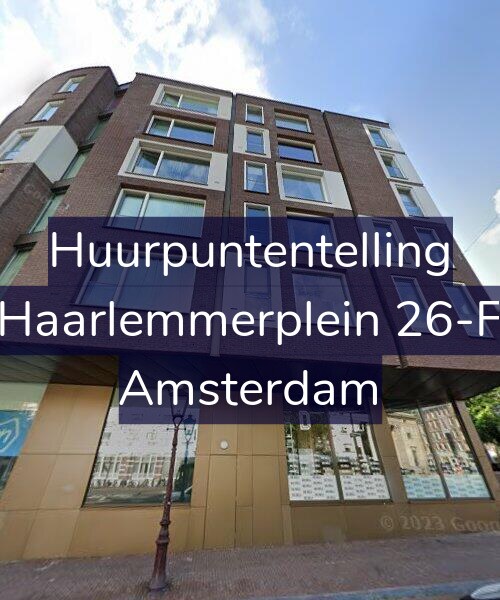 Foto gevel Huurpuntentelling voor Haarlemmerplein 26-F, Amsterdam