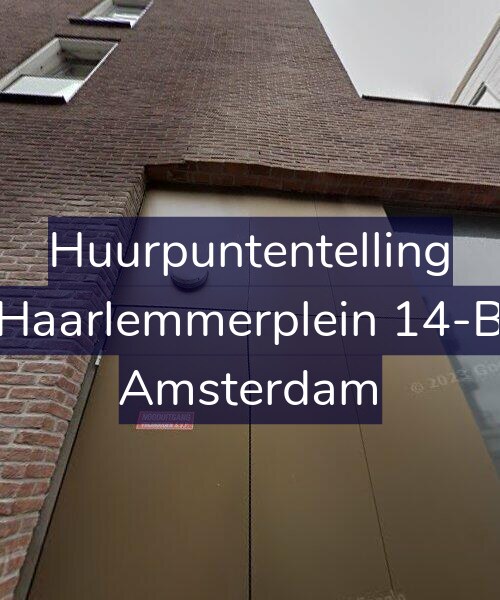 Foto gevel Huurpuntentelling voor Haarlemmerplein 14-B, Amsterdam