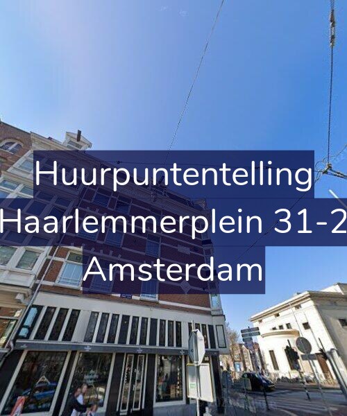 Foto gevel Huurpuntentelling voor Haarlemmerplein 31-2, Amsterdam