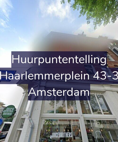 Foto gevel Huurpuntentelling voor Haarlemmerplein 43-3, Amsterdam