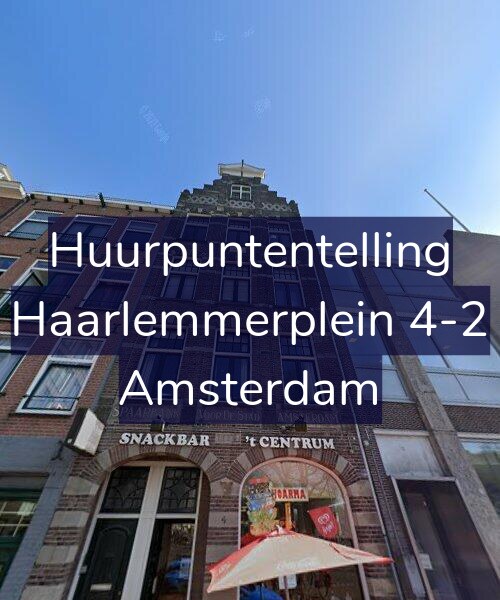 Foto gevel Huurpuntentelling voor Haarlemmerplein 4-2, Amsterdam