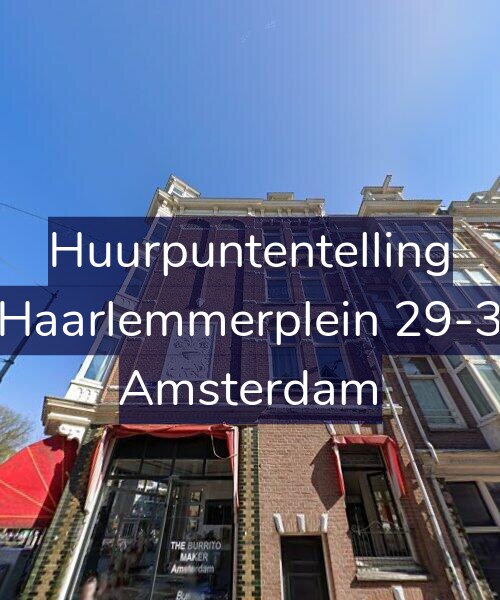Foto gevel Huurpuntentelling voor Haarlemmerplein 29-3, Amsterdam