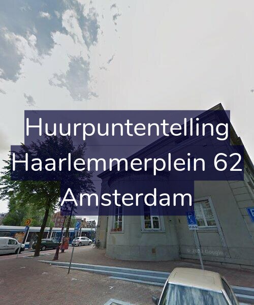 Foto gevel Huurpuntentelling voor Haarlemmerplein 62, Amsterdam