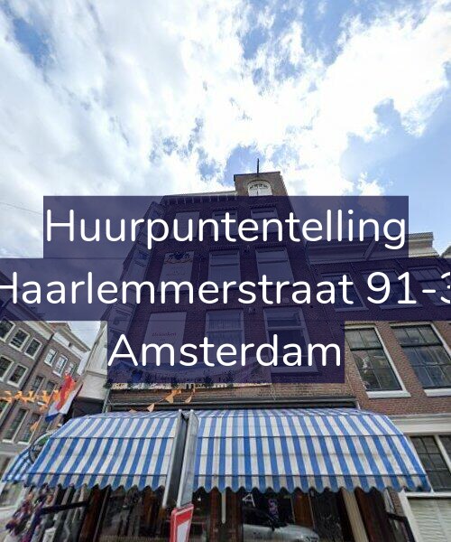 Foto gevel Huurpuntentelling voor Haarlemmerstraat 91-3, Amsterdam