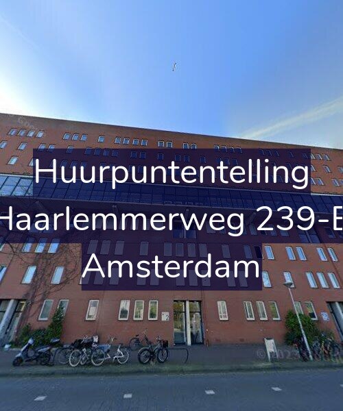 Foto gevel Huurpuntentelling voor Haarlemmerweg 239-B, Amsterdam