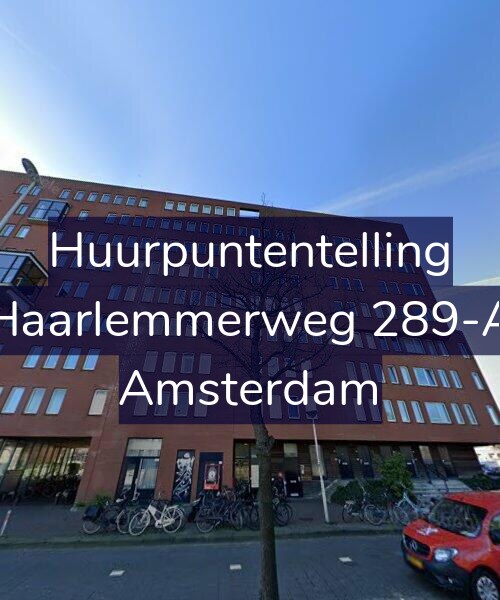 Foto gevel Huurpuntentelling voor Haarlemmerweg 289-A, Amsterdam