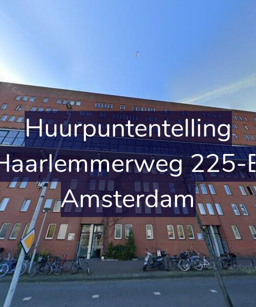 Foto gevel Huurpuntentelling voor Haarlemmerweg 225-B, Amsterdam