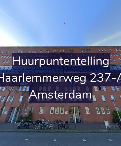 Foto gevel Huurpuntentelling voor Haarlemmerweg 237-A, Amsterdam