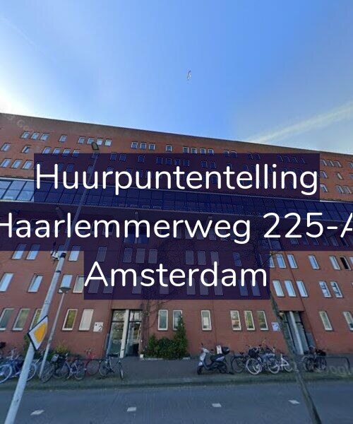 Foto gevel Huurpuntentelling voor Haarlemmerweg 225-A, Amsterdam