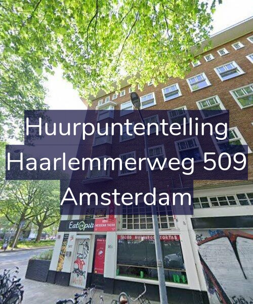 Foto gevel Huurpuntentelling voor Haarlemmerweg 509, Amsterdam