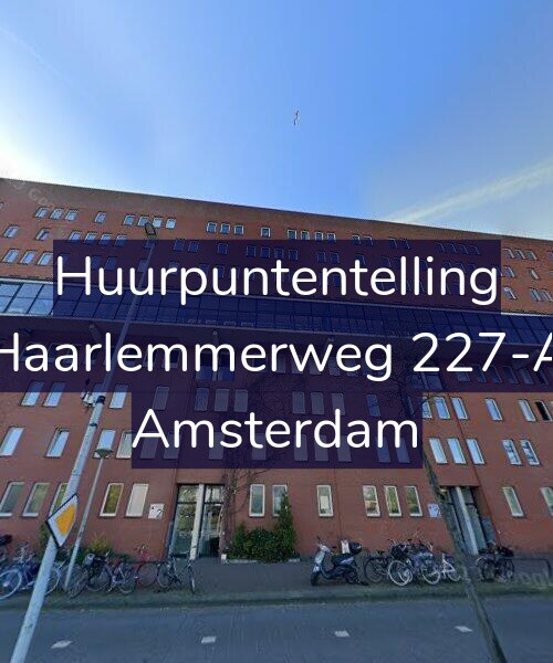 Foto gevel Huurpuntentelling voor Haarlemmerweg 227-A, Amsterdam