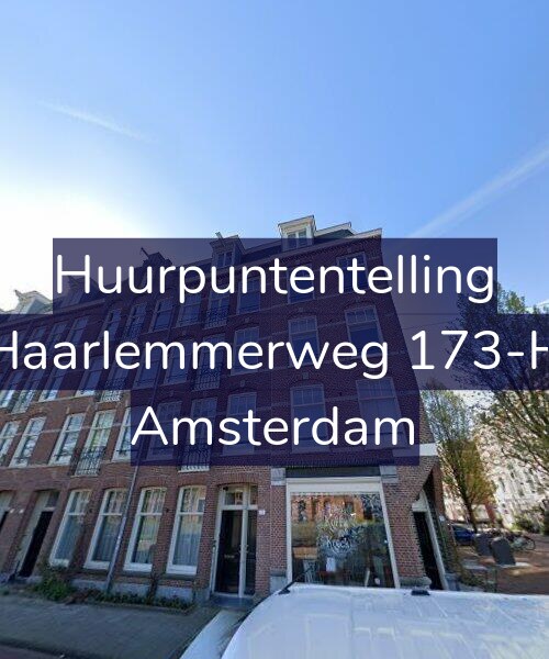 Foto gevel Huurpuntentelling voor Haarlemmerweg 173-H, Amsterdam