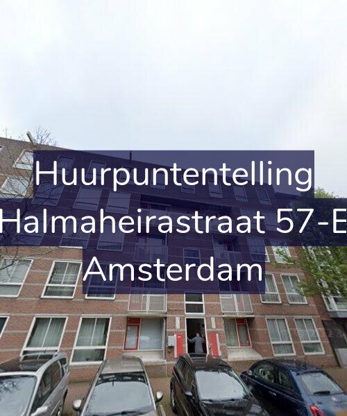 Foto gevel Huurpuntentelling voor Halmaheirastraat 57-E, Amsterdam