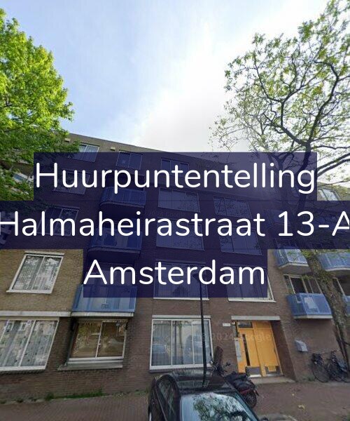 Foto gevel Huurpuntentelling voor Halmaheirastraat 13-A, Amsterdam