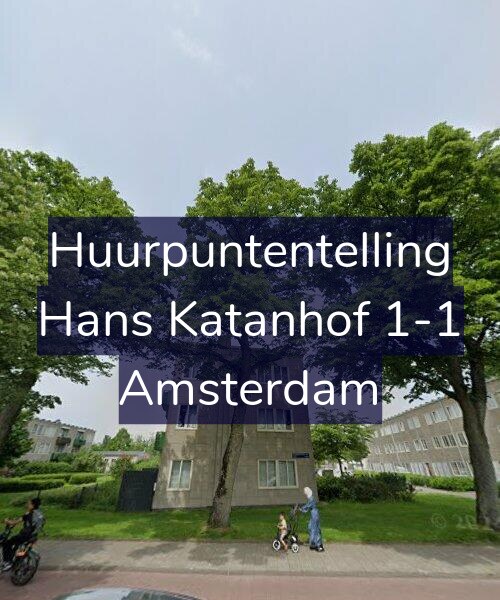 Foto gevel Huurpuntentelling voor Hans Katanhof 1-1, Amsterdam