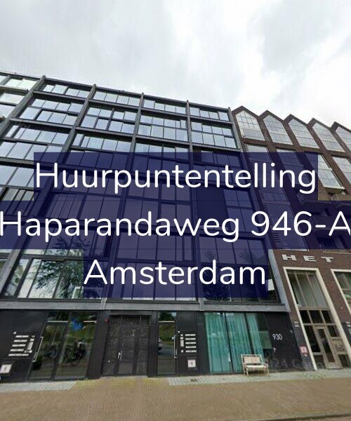 Foto gevel Huurpuntentelling voor Haparandaweg 946-A, Amsterdam