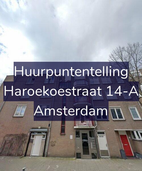 Foto gevel Huurpuntentelling voor Haroekoestraat 14-A, Amsterdam