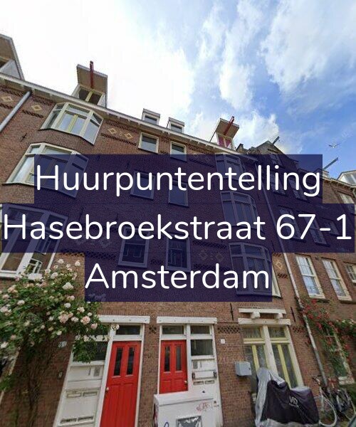 Foto gevel Huurpuntentelling voor Hasebroekstraat 67-1, Amsterdam