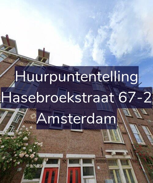 Foto gevel Huurpuntentelling voor Hasebroekstraat 67-2, Amsterdam