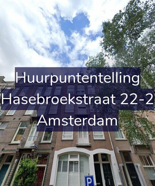 Foto gevel Huurpuntentelling voor Hasebroekstraat 22-2, Amsterdam